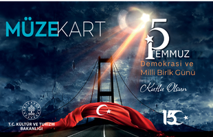 Müzekart 15 Temmuz