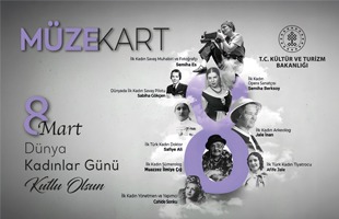 Müzekart 8 Mart
